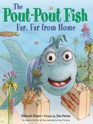 cover image of The Pout-Pout Fish, Far, Far from Home